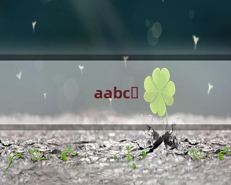 aabcʽ