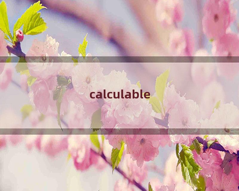 calculable