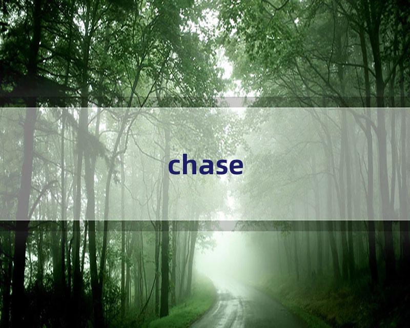 chase